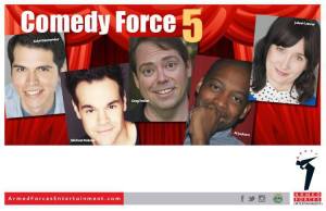 COMEDY FORCE 5 NEW PIC